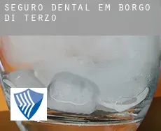 Seguro dental em  Borgo di Terzo