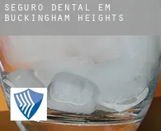 Seguro dental em Buckingham Heights