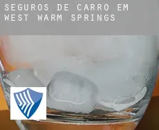 Seguros de carro em  West Warm Springs