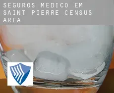 Seguros médico em  Saint-Pierre (census area)