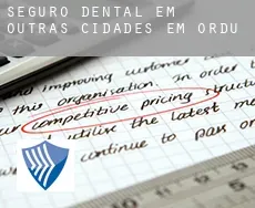 Seguro dental em  Outras cidades em Ordu