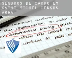 Seguros de carro em  Saint-Michel (census area)
