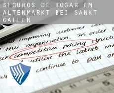 Seguros de hogar em  Altenmarkt bei Sankt Gallen