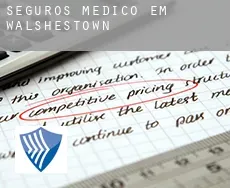 Seguros médico em  Walshestown