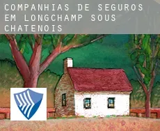 Companhias de seguros em Longchamp-sous-Châtenois