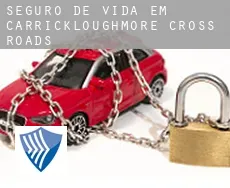 Seguro de vida em Carrickloughmore Cross Roads