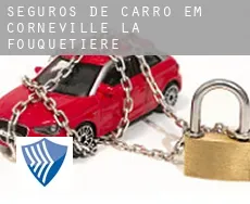 Seguros de carro em  Corneville-la-Fouquetière