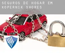 Seguros de hogar em  Kopernik Shores