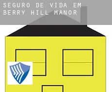 Seguro de vida em  Berry Hill Manor