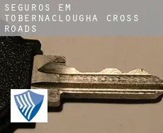 Seguros em  Tobernaclougha Cross Roads
