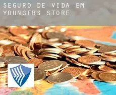 Seguro de vida em Youngers Store