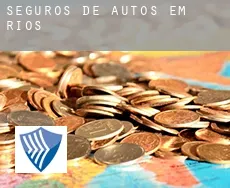 Seguros de autos em  Riós