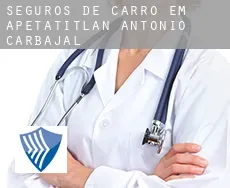 Seguros de carro em  Apetatitlán Antonio Carbajal