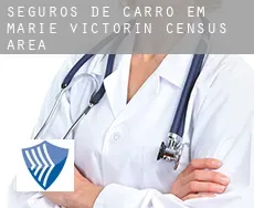 Seguros de carro em  Marie-Victorin (census area)