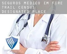 Seguros médico em  Fire Trail