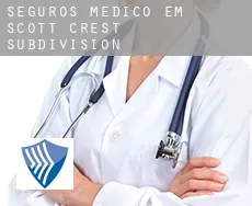 Seguros médico em  Scott Crest Subdivision