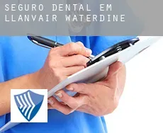 Seguro dental em  Llanvair Waterdine