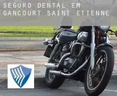 Seguro dental em  Gancourt-Saint-Étienne