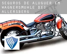 Seguros de aluguer em  Wagnersmühle bei Allersberg