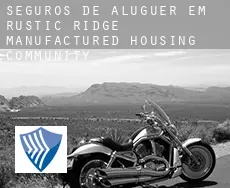Seguros de aluguer em  Rustic Ridge Manufactured Housing Community