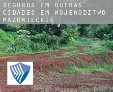 Seguros em  Outras cidades em Wojewodztwo Mazowieckie