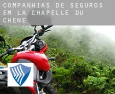 Companhias de seguros em  La Chapelle du Chêne