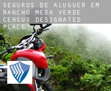 Seguros de aluguer em  Rancho Mesa Verde