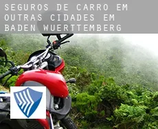 Seguros de carro em  Outras cidades em Baden-Wuerttemberg