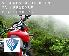 Seguros médico em  Mallersdorf-Pfaffenberg