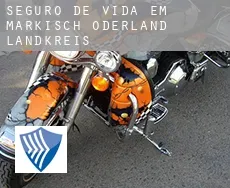 Seguro de vida em  Märkisch-Oderland Landkreis