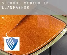 Seguros médico em  Llanfaenor