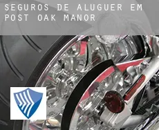 Seguros de aluguer em  Post Oak Manor