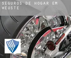 Seguros de hogar em  Weuste