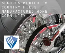 Seguros médico em  Country Hills Manufactured Home Community