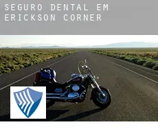 Seguro dental em  Erickson Corner