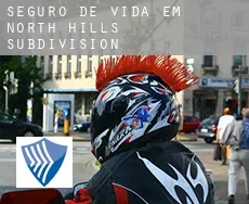Seguro de vida em North Hills Subdivision