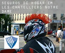 Seguros de hogar em  Les Châtelliers-Notre-Dame