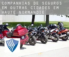 Companhias de seguros em  Outras cidades em Haute-Normandie