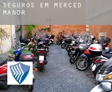 Seguros em  Merced Manor