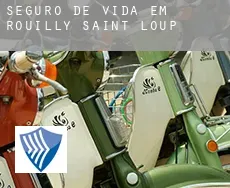 Seguro de vida em  Rouilly-Saint-Loup