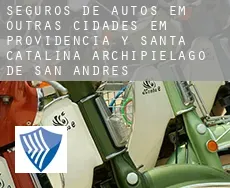 Seguros de autos em  Outras cidades em Providencia y Santa Catalina, Archipielago de San Andres