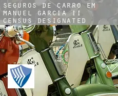 Seguros de carro em  Manuel Garcia II