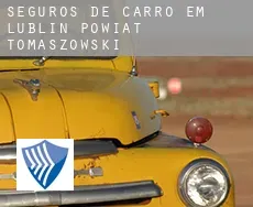 Seguros de carro em Powiat tomaszowski (Lublin Voivodeship)