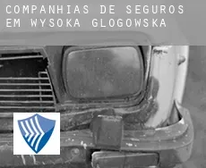 Companhias de seguros em  Wysoka Głogowska