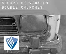 Seguro de vida em Double Churches