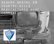 Seguro dental em  Country Hills Manufactured Home Community