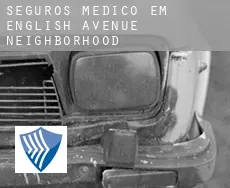 Seguros médico em English Avenue Neighborhood