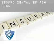 Seguro dental em  Rio de Loba