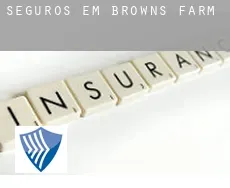 Seguros em  Browns Farm