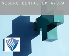 Seguro dental em  Ayora